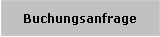 Buchungsanfrage